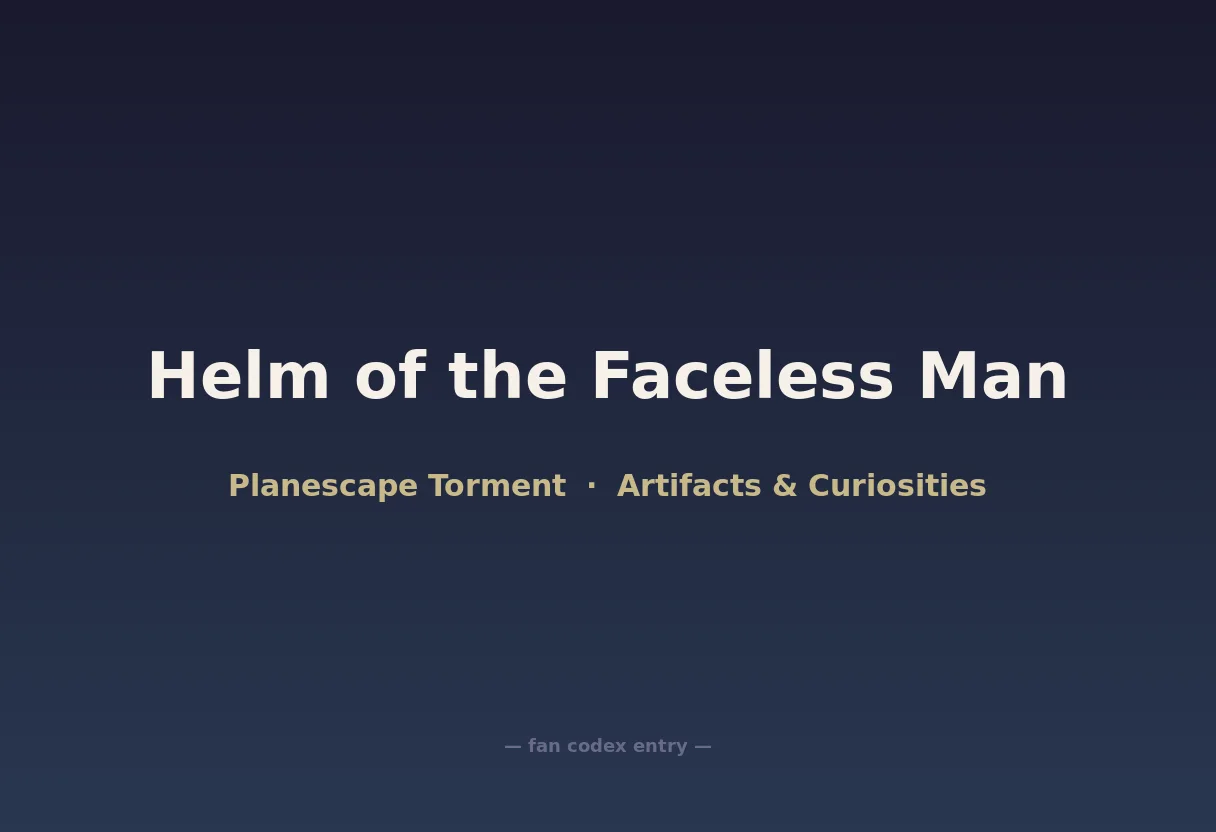 Helm of the Faceless Man