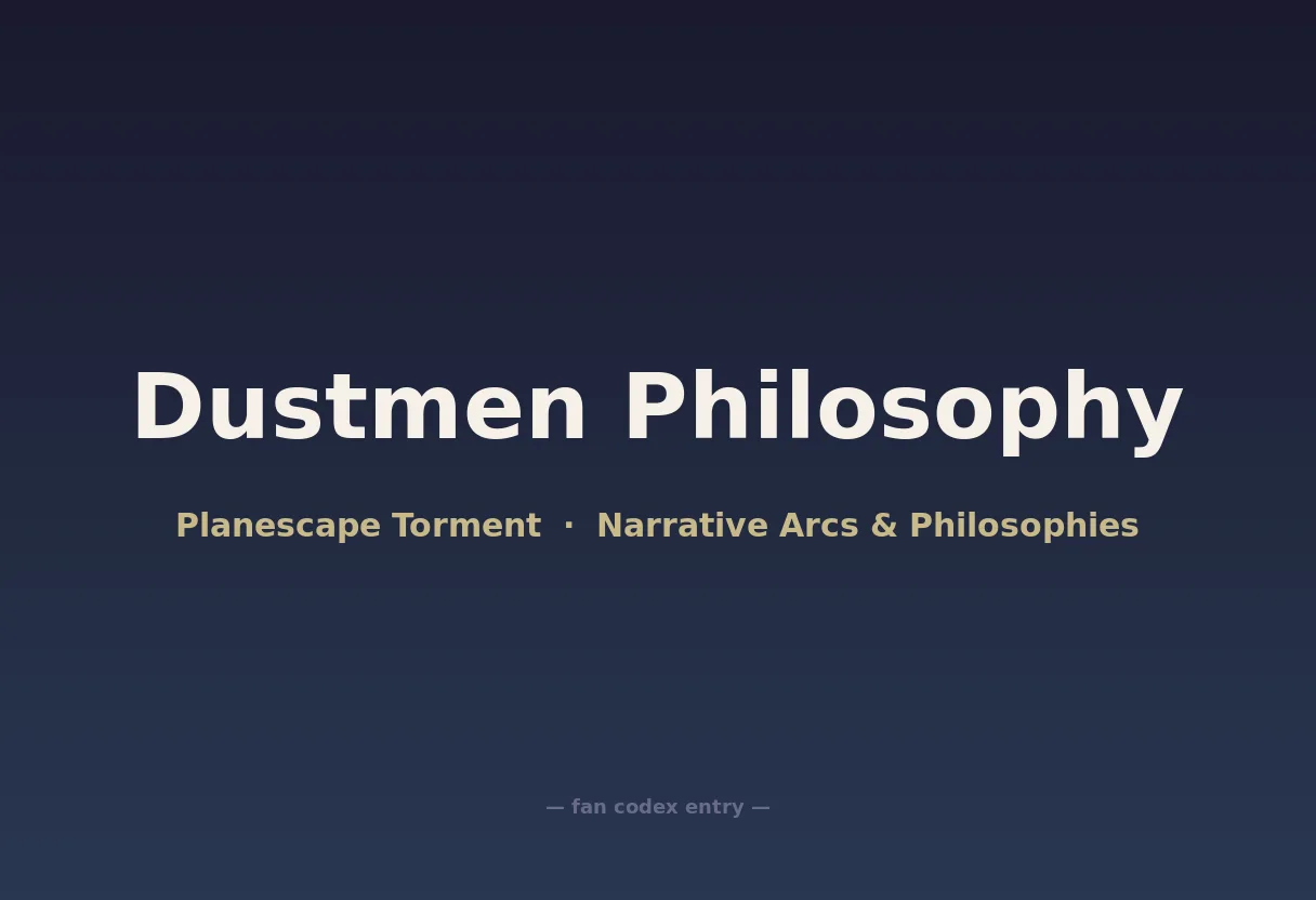 Dustmen Philosophy