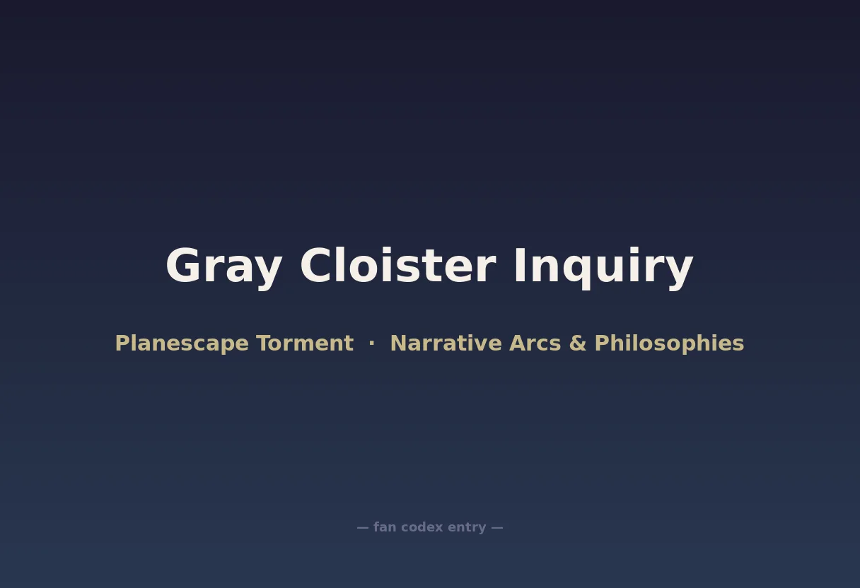 Gray Cloister Inquiry